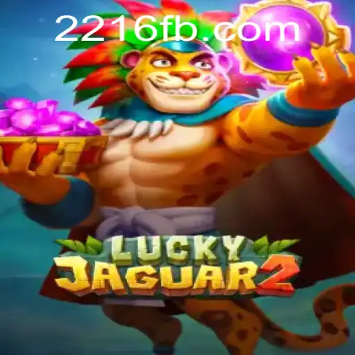Embark on an Adventure with Luckyjaguar2 at 2216.COM