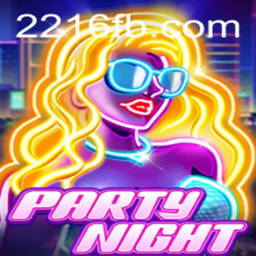 Exploring the Exciting World of PartyNight and 2216.COM