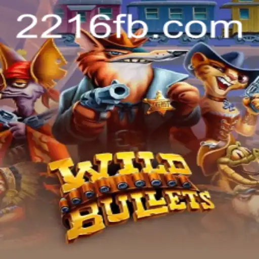 WildBullets: A Thrilling Journey in the World of High-Stakes Gaming